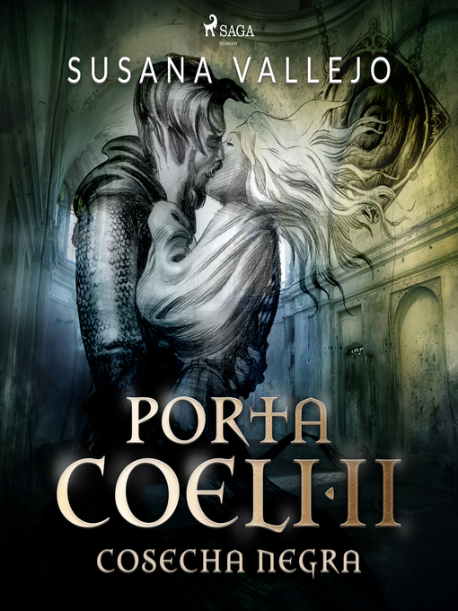 Title details for Cosecha negra. Porta Coeli II by Susana Vallejo Chavarino - Available